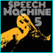 Speech Machine